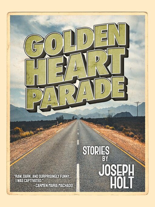 Title details for Golden Heart Parade by Joseph Holt - Available